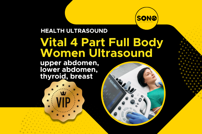 VIP Vital 4 part full body women ultrasound