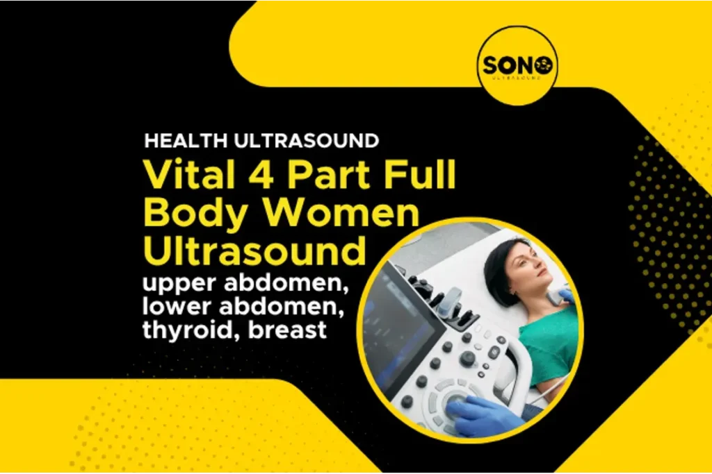 1756894640 Vital 4 part full body women ultrasound 1125x750 1