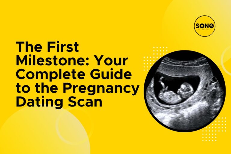 Your Pregnancy Dating Scan: What to Expect at Your First Ultrasound
