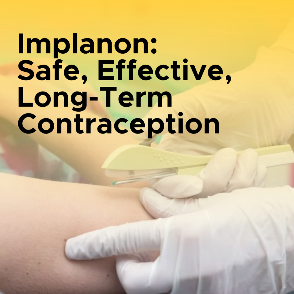 Implanon Safe Effective Long Term Contraception