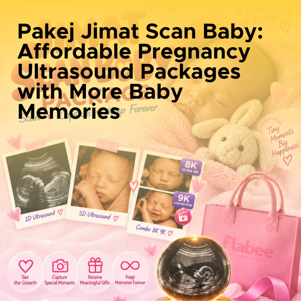 Pakej Jimat Scan Baby Affordable Pregnancy Ultrasound Packages with More Baby Memories